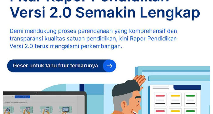 Rapor Pendidikan Versi 2 0 Fitur Dan Cara Akses Campuspedia News