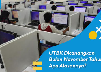 UTBK Dicanangkan Bulan November Tahun Ini, Apa Alasannya?