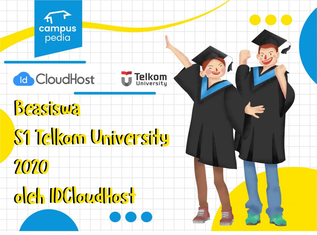 Beasiswa S1 Telkom University 2020 Oleh Idcloudhost Campuspedia News