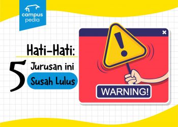 Hati-Hati: 5 Jurusan Ini ‘Susah Lulus’