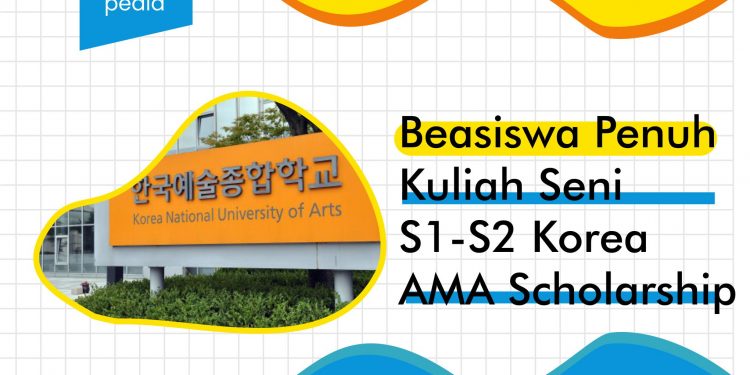 Beasiswa Penuh Kuliah Seni S1 – S2 Korea Ama Scholarship - Campuspedia News