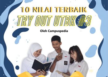 10 Nilai Terbaik Try Out UTBK Campuspedia Batch 3