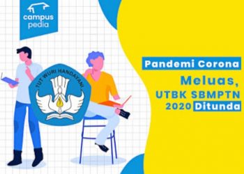 Pandemi COVID-19 Meluas, UTBK SBMPTN 2020 Ditunda