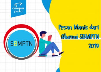 Pesan Manis dari Alumni SBMPTN 2019