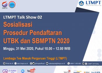 [LTMT Talk Show 02] Sosialisasi Pendaftaran UTBK-SBMPTN 2020