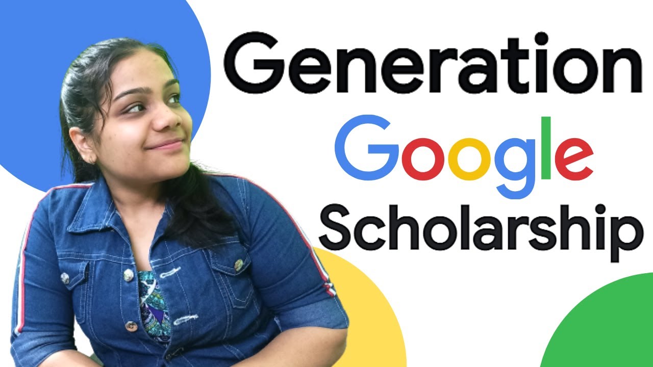 generation google scholarship
