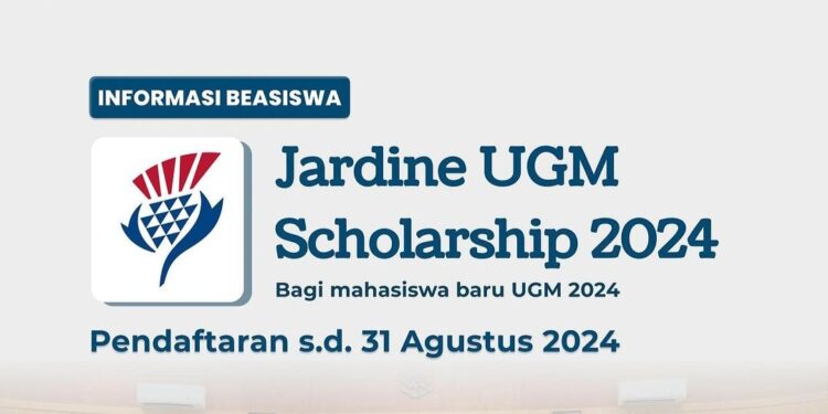 beasiswa S1 dan D4 Jardine UGM Scholarship 2024 sudah dibuka